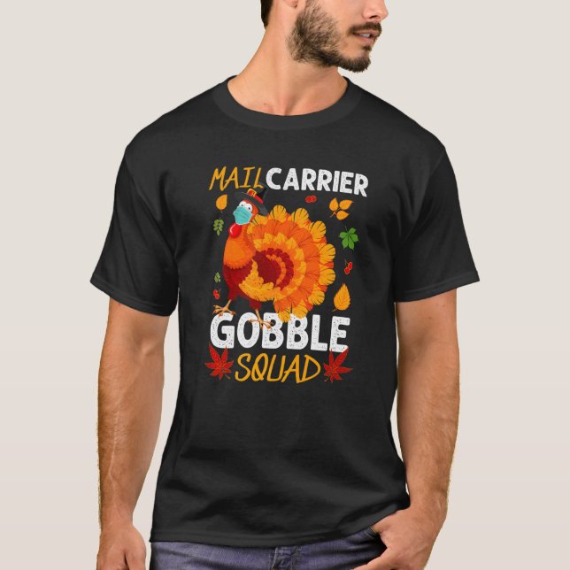 T-shirt Équipe de porte-courrier Gobble Turquie Masque Tha (Devant)