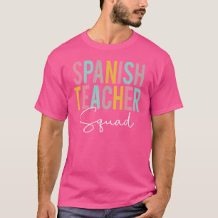 T-shirt Équipe de professeurs d'espagnol Vêtement coloré d