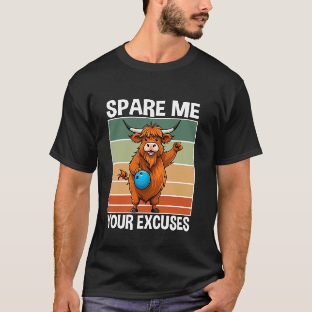 T-shirt Équipe de quilles de vache Quilleur Pas d'excuses  (Devant)