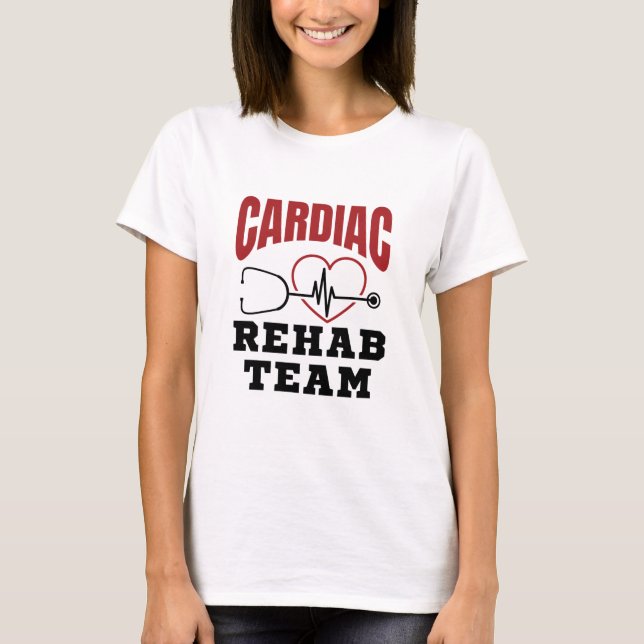 T-shirt Équipe de réadaptation cardiaque Cardiologue Infir (Devant)