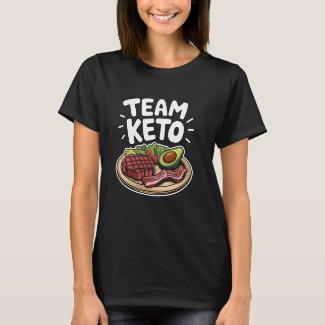T-shirt Équipe de régime cétogène Keto, cétones glucides f (Devant)