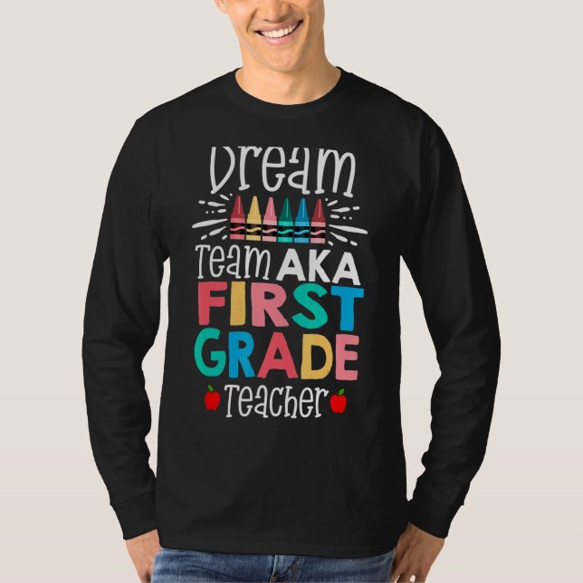 T-shirt Équipe de rêve Aka 1ère année Enseignants d'équipe (Devant)