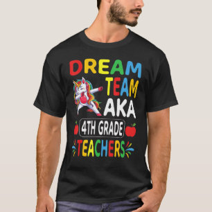 T-shirt Équipe de rêve Aka 4e année Enseignants Dabbing Un