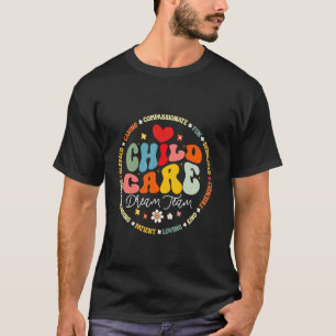 T-shirt Équipe de rêve de garde d'enfants Crèche Équipe de