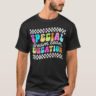 T-shirt Équipe de rêve de l'enseignement spécialisé Enseig
