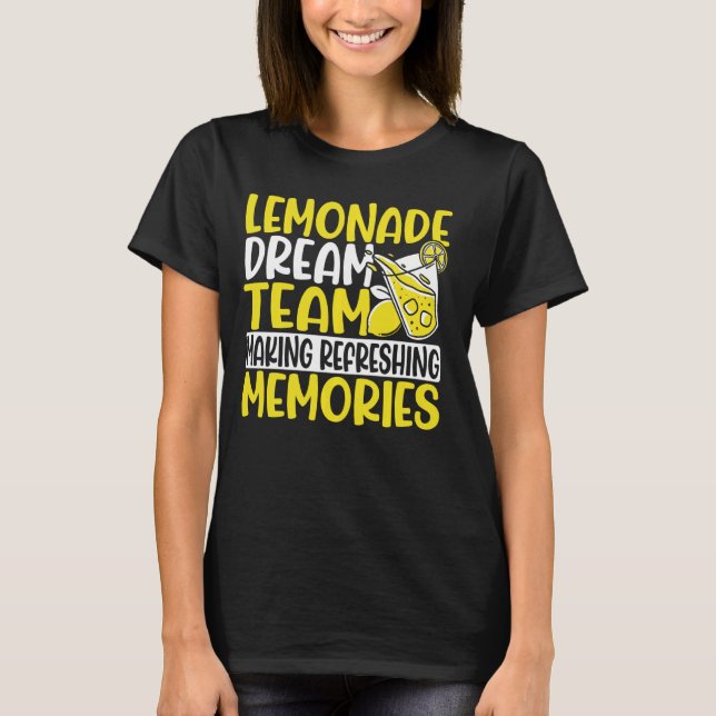 T-shirt Équipe De Rêve De Stand Lemonade Fabriquant Des Mé (Devant)