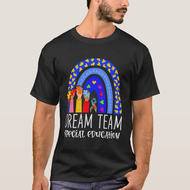 T-shirt Équipe de rêve enseignant en autisme Éducation spé (Devant)