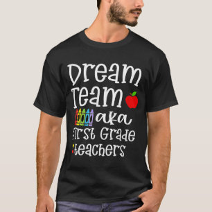 T-shirt Équipe de rêve Enseignants de première année Reven