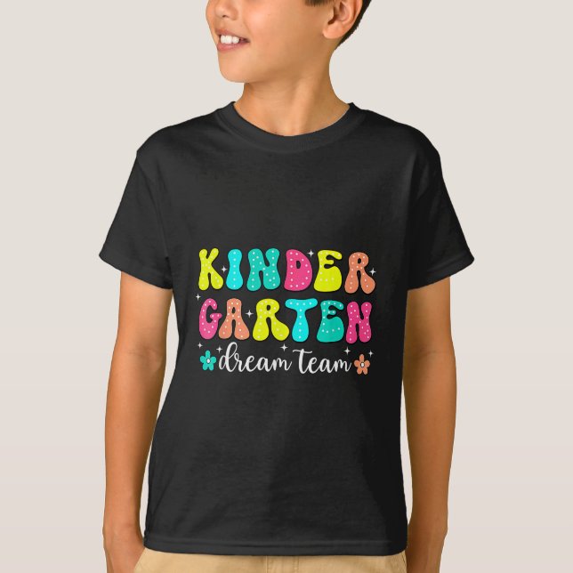 T-shirt Équipe de rêve maternelle Groovy Retour à l'école  (Devant)