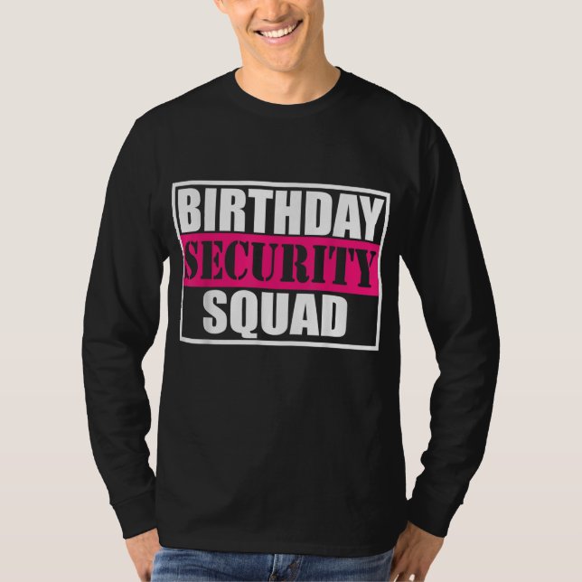 T-shirt Équipe de sécurité d'anniversaire B-day Party Fami (Devant)