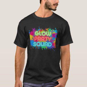 T-shirt Équipe de soirée Glow, déjantons avec Glow présent