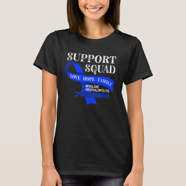 T-shirt Équipe De Soutien I Me Cfs Encéphalomyélite Myalga (Devant)