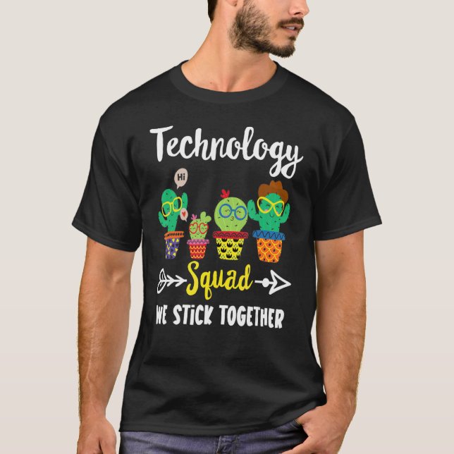 T-shirt Équipe de technologie Cactus Enseignant en technol (Devant)