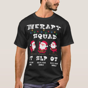 T-shirt Équipe de thérapie Squad SLP OT PT Réadaptation Vi