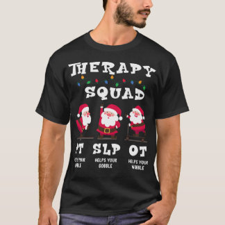 T-shirt Équipe de thérapie Squad SLP OT PT Réadaptation Vi