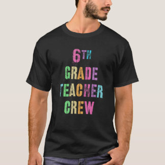 T-shirt Équipe d'enseignants de 6e année Équipe pédagogiqu