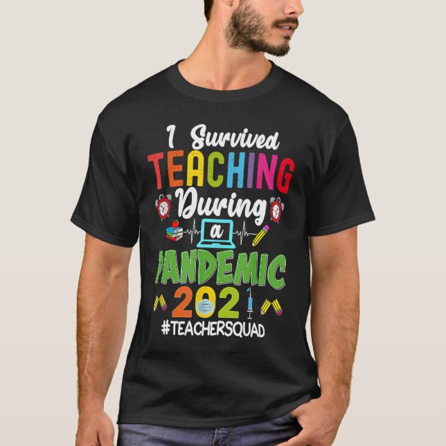 T-shirt Équipe D'Enseignants J'Ai Survécu À L'Enseignement (Devant)