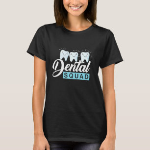 T-shirt Équipe Dentaire Pour Dentiste Ou Adjoint Dentaire