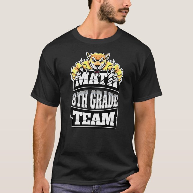 T-shirt Équipe des maths Enseignants de 8e année Étudiants (Devant)