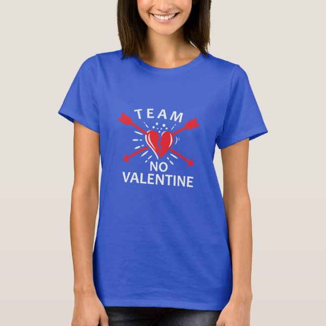 T-shirt Équipe Drôle No Valentine (Devant)