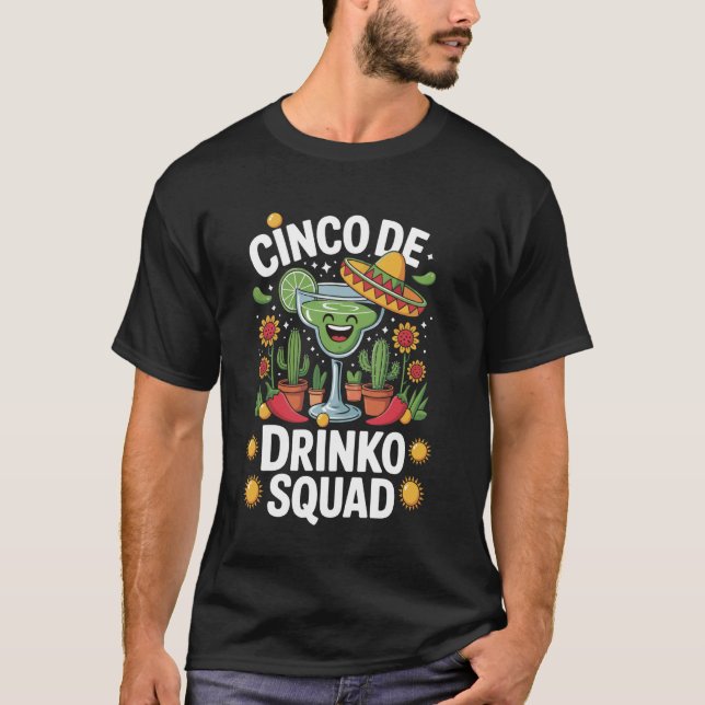 T-shirt Équipe du Cinco De Drinko (Devant)