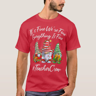 T-shirt Équipe Enseignante Drôle Tout Est Bon Gn Noël