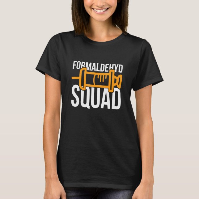 T-shirt Équipe Formaldehyd Pour Un Emballeur Formaldehyd (Devant)