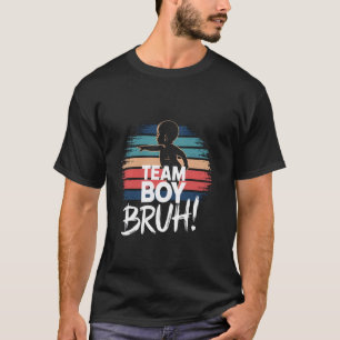 T-shirt Équipe Garçon Bruh Révélation de Sexe Excitement