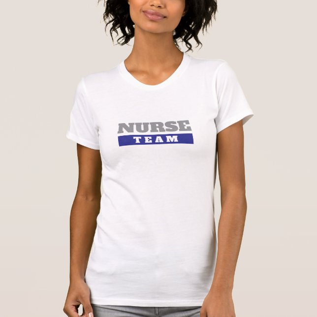 T-shirt Équipe infirmière pour les cadeaux d'anniversaire  (Devant)