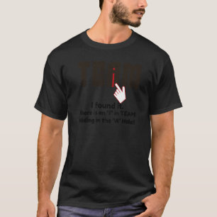T-shirt Équipe J'Ai Trouvé Caché I Sarcastique Hommes Femm