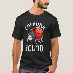 T-shirt Équipe Ladybug Squad Ladybugs Buglover