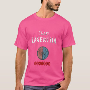T-shirt Équipe Lagertha Vikings Citation cadeau pour Norse