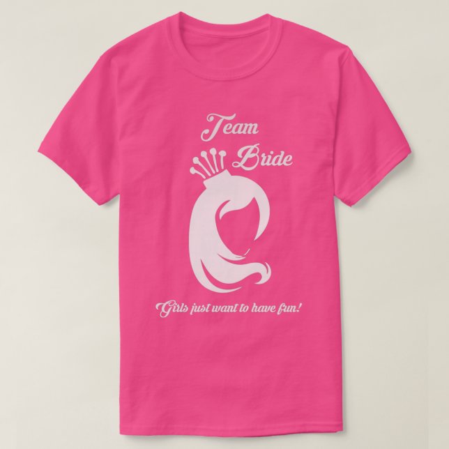T-SHIRT ÉQUIPE MARIÉE LES FILLES VEULENT SIMPLEMENT S'AMUS (Design devant)