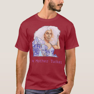 T-shirt Équipe Mère Tucker Trinity Taylor Drag Queen