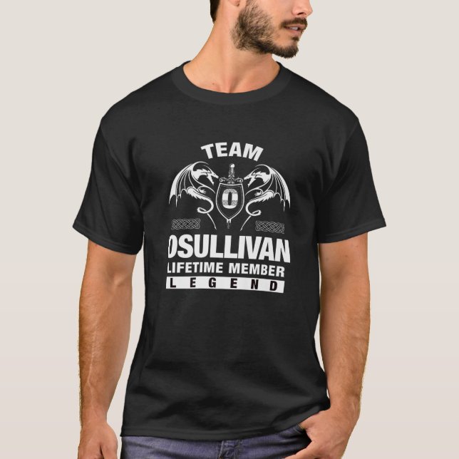 T-shirt Équipe OSULLIVAN Cadeaux Membres à vie (Devant)