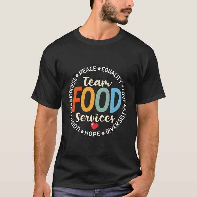 T-shirt Équipe Services Alimentaires Cafétéria Équipement  (Devant)
