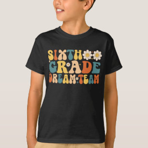 T-shirt Équipe super De Rêve De Sixième Année De Retour À