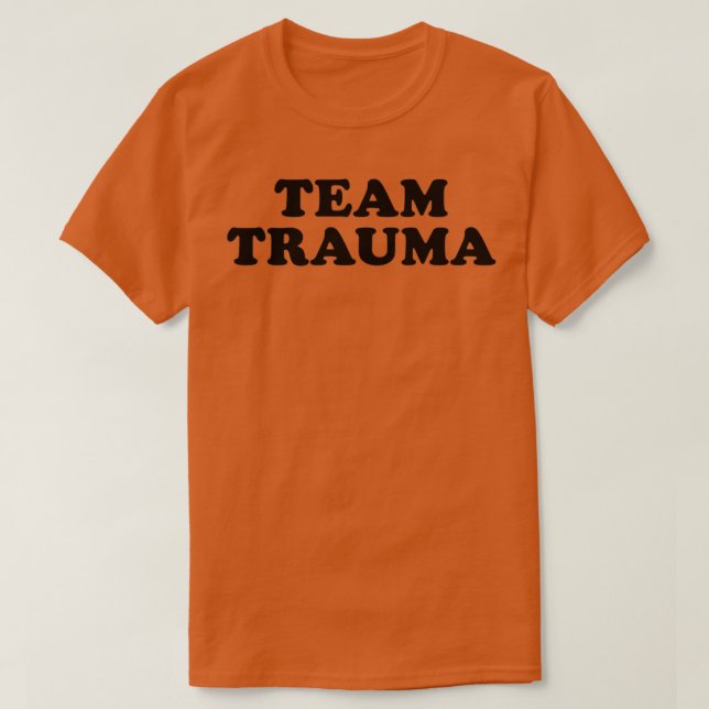 T-shirt Équipe Trauma (Design devant)