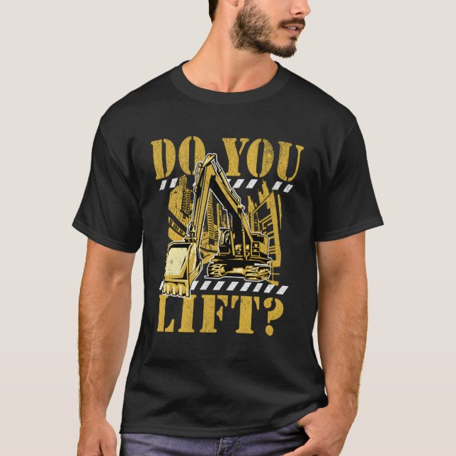 T-shirt Équipement de construction Aidez-vous à lever le p (Devant)