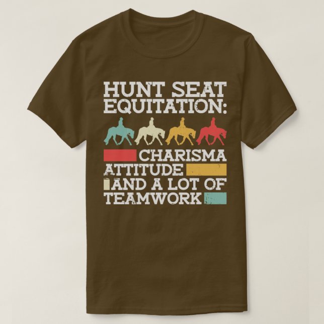 T-shirt Equitation De Siège Chasse Charisma Attitude Et Be (Design devant)