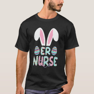 T-shirt ER Nurse RN Bunny Ears Happy Easter Eg