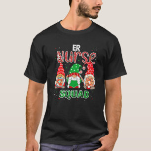 T-shirt ER Nurse Squad Christmas Gnomes RN Matching
