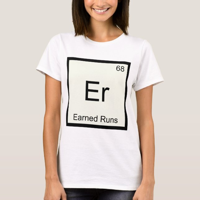 T-shirt Er - Points Mérités Drôle de Chimie Symbole d'Élém (Devant)