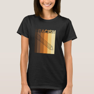 T-shirt ERACISME Éliminer le racisme anti-racisme L’égalit