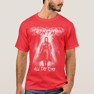 T-shirt Eric Draven Il ne peut pleuvoir tout le temps 1