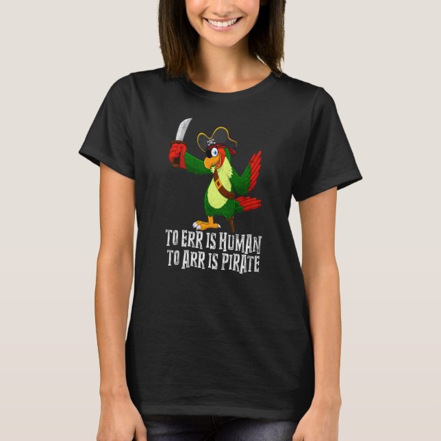 T-shirt Err Est Humain À Arr Est Pirate Pirate 1 (Devant)