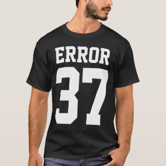 T-shirt Erreur 37