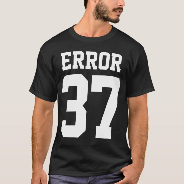 T-shirt Erreur 37 (Devant)