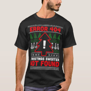 T-shirt Erreur 404 Douille de Noël laid pas trouvé Calcule