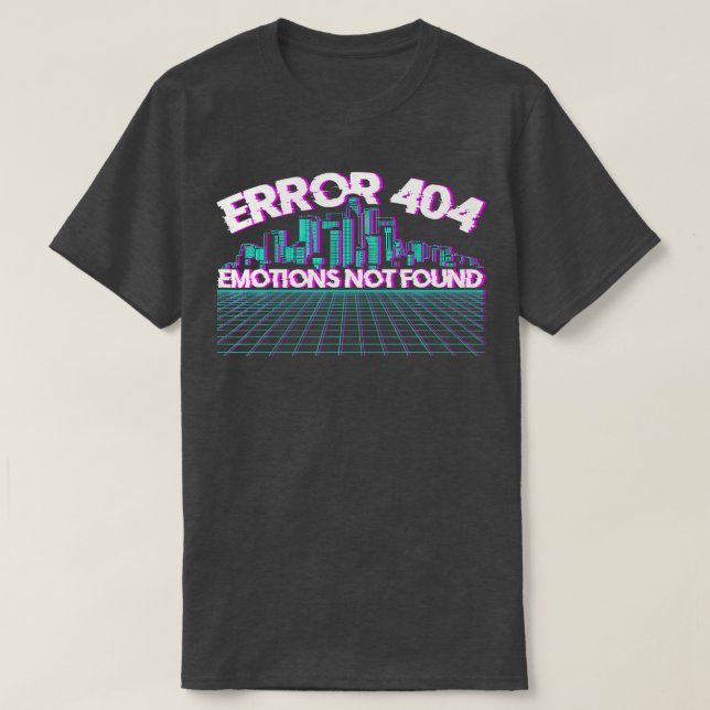 T-shirt Erreur 404 Émotions introuvables Skyline Vaporwave (Design devant)